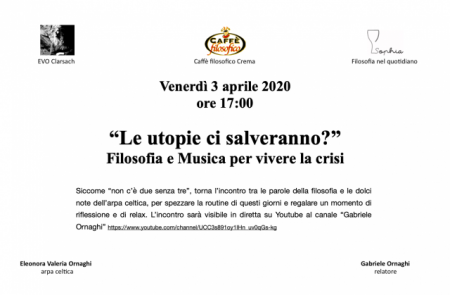 LE UTOPIE CI SALVERANNO?